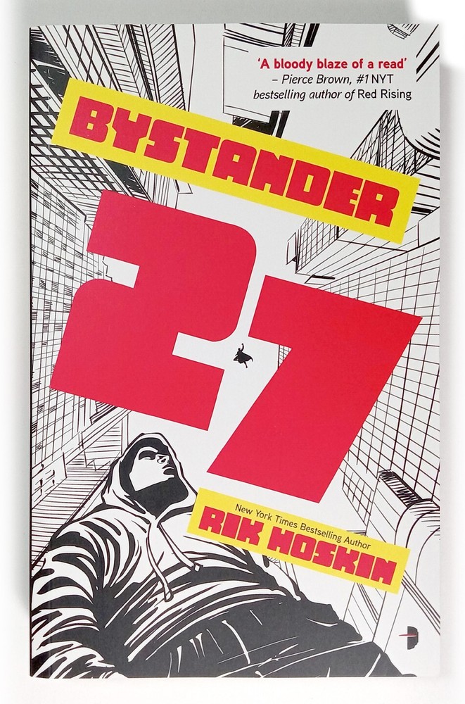 BYSTANDER 27 Rik Hosken (2020) Angry Robot Books New