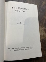 The Epistles of John by Oliver B Green (The Gospel Hour) 1966