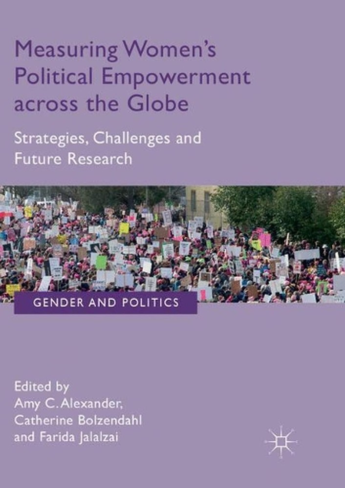 Measuring Womens Political Empowerment across the Globe: Strategies, Challenges