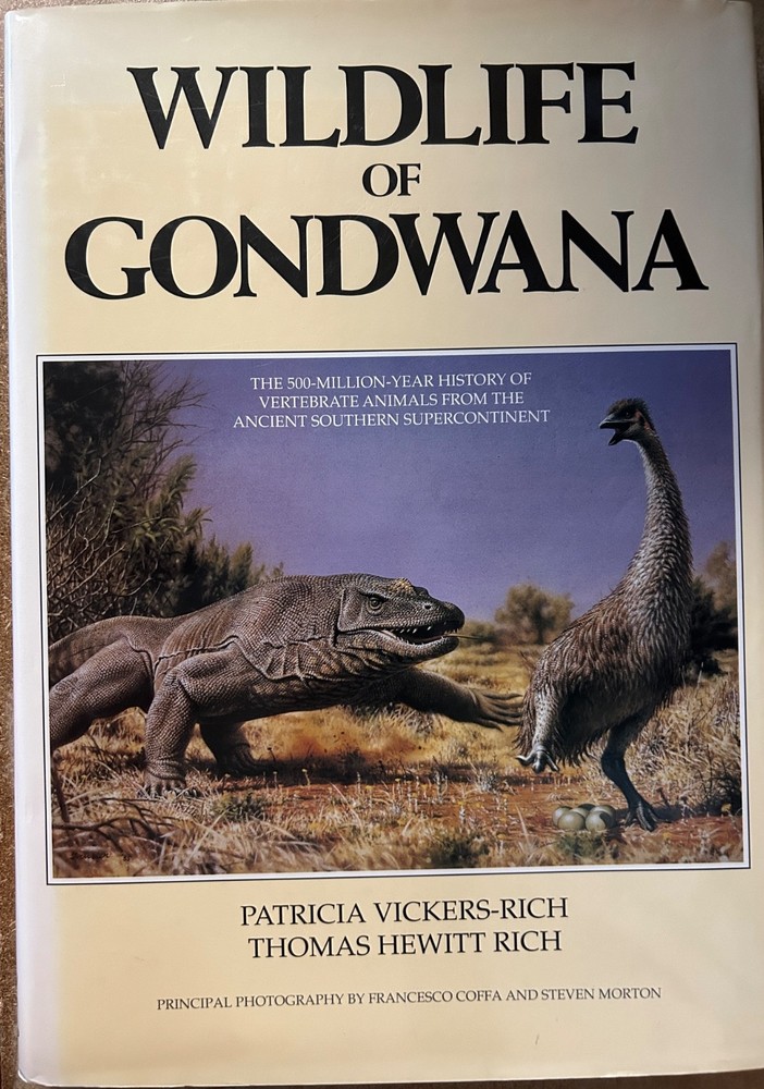 Patricia Vickers-Rich; Thomas Hewitt Rich: Wildlife of Gondwana 1st Edition