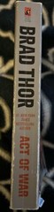 The Scot Harvath Ser.: Act of War : A Thriller by Brad Thor (2015, US-Tall Rack