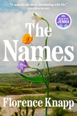 The Names: A Read with Jenna Pick by Florence Knapp: New