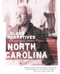 North Carolina Slave Narratives, USA, Slave Narratives, Paperback