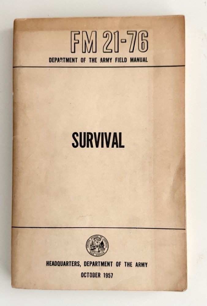 SURVIVAL HANDBOOK-TM 21-76 FIELD MANUAL Orig. 1957-ILLUS SUPERB SURVIVAL COURSE