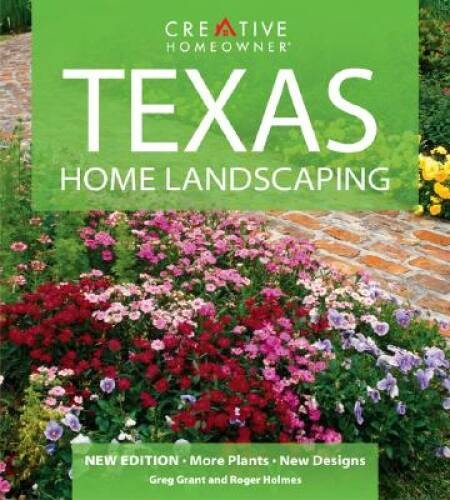 Texas Home Landscaping – Paperback By Holmes Mr, Roger – GOOD