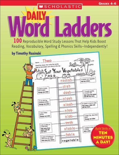 Daily Word Ladders: Grades 4-6: 100 Reproducible Word Study Lessons That Help K