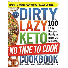 DIRTY, LAZY, KETO Cookbook Bundle: 4 Books by Stephanie Laska