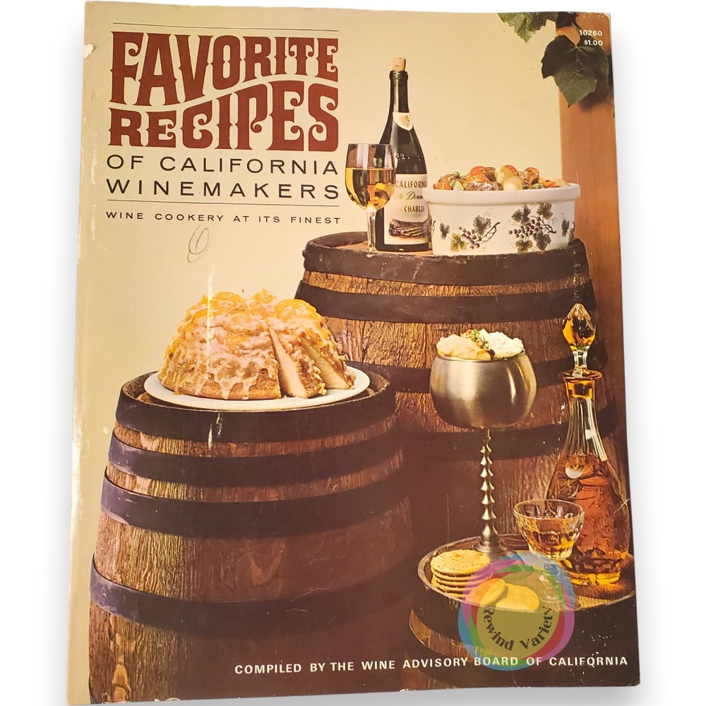 VTG 1968 Favorite Recipes of California Winemakers Cookbook Wine Pairings 60s