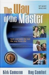 The Way of the Master Basic: Study Guide by Ray Comfort, Kirk Cameron New, PB