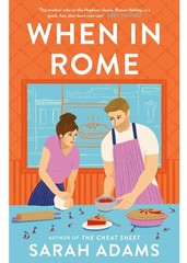 Rome Kentucky Series 4 Book Set by Sarah Adams When in Rome,In Your Dreams