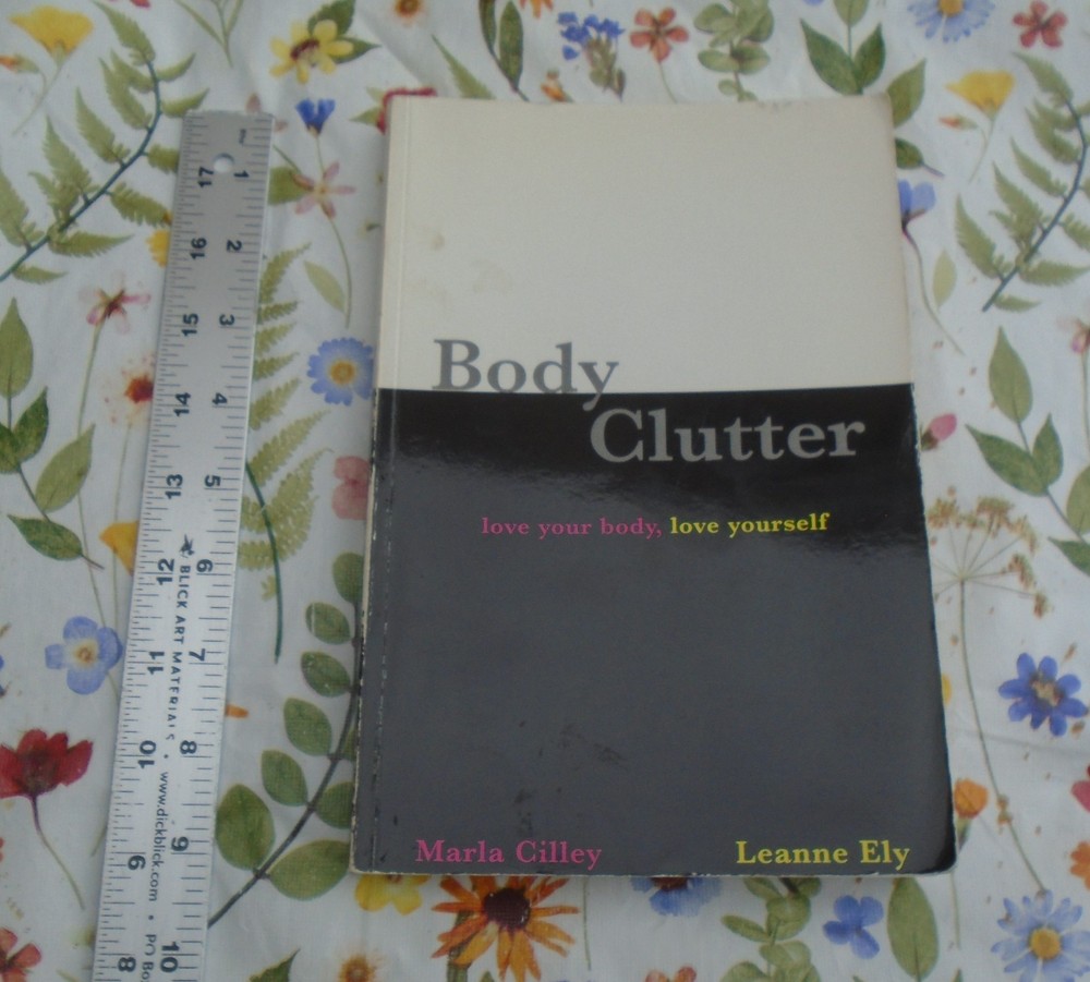 Body Clutter By Marla Cilley and Leanne Ely SIGNED Paperback