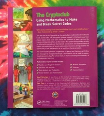 The Cryptoclub: Using Mathematics to Make and Break Secret Codes 2006 Paperback