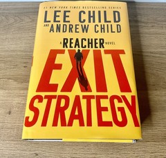 Exit Strategy: A Reacher Novel by Lee Child and Andrew Child Hardcover 1st Print
