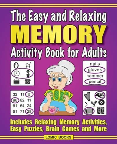The Easy and Relaxing Memory Activity Book for Adults: Includes Relaxing – GOOD