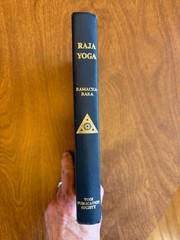 Raja Yoga or Mental Development – Yogi Ramacharaka HC 1934