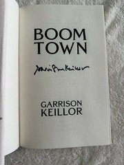 Signed 1st/1st Boom Town by Garrison Keillor (2022 hardcover )