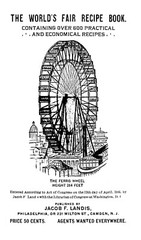 1893 The Worlds Fair Recipe Cook Book 119 Pages