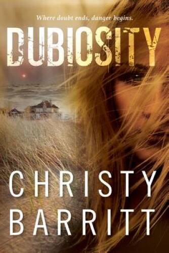 Dubiosity – Paperback By Barritt, Christy – GOOD