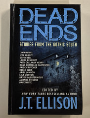 Dead Ends 12 Stories from the Gothic South J T Ellison HC 2017 Anthology