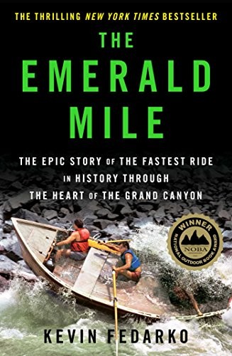 The Emerald Mile: The Epic Story of the Fastest Ride in History Through the Hea