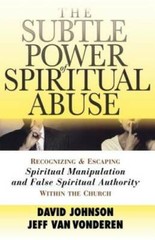 The Subtle Power of Spiritual Abuse: Recognizing and Escaping Spiritual M – GOOD