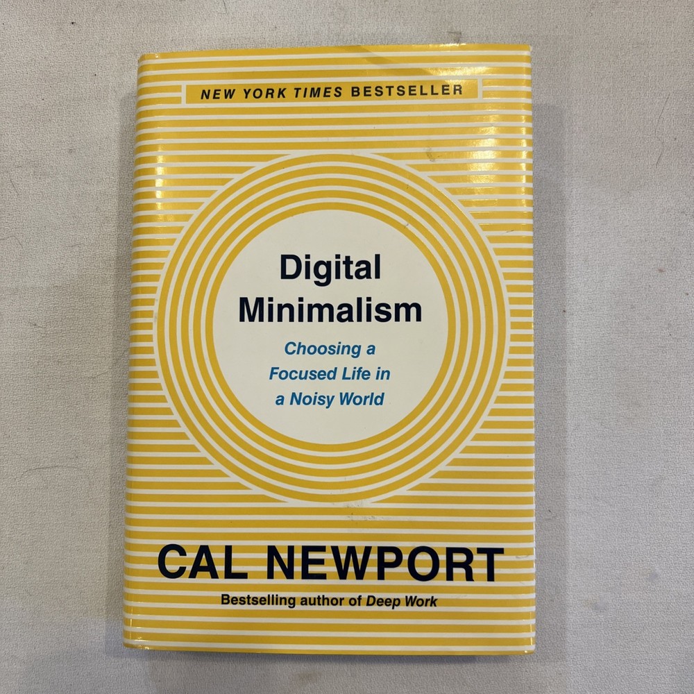 Book Digital Minimalism Choosing A Focused Life In A Noisy World Cal Newport