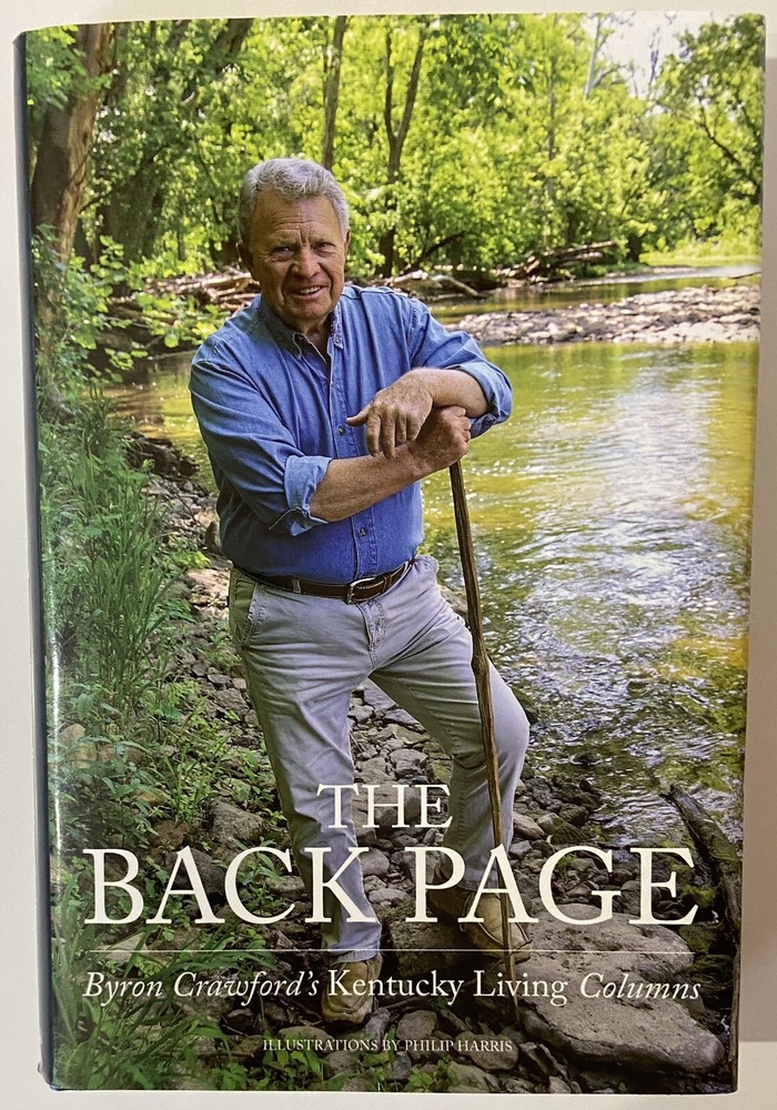 The Back Page : Byron Crawford’s Kentucky Living Columns (SIGNED 1st Hardcover)