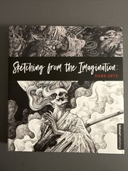 Sketching from the Imagination: Dark Arts by 3dtotal Publishing (2018, Trade…