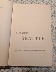 Seattle by Nard Jones (Hardcover) First Edition