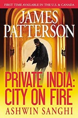 Private India: City on Fire – hardcover Patterson, James|Sanghi, Ashwin