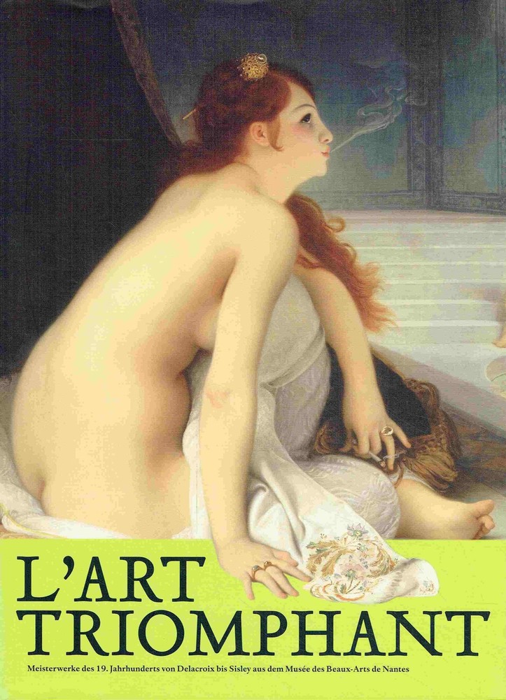 Sciama, Cyrille; Chavanne, Blandine; Luckow, Dirk – L’Art Triomphant. Meisterwer