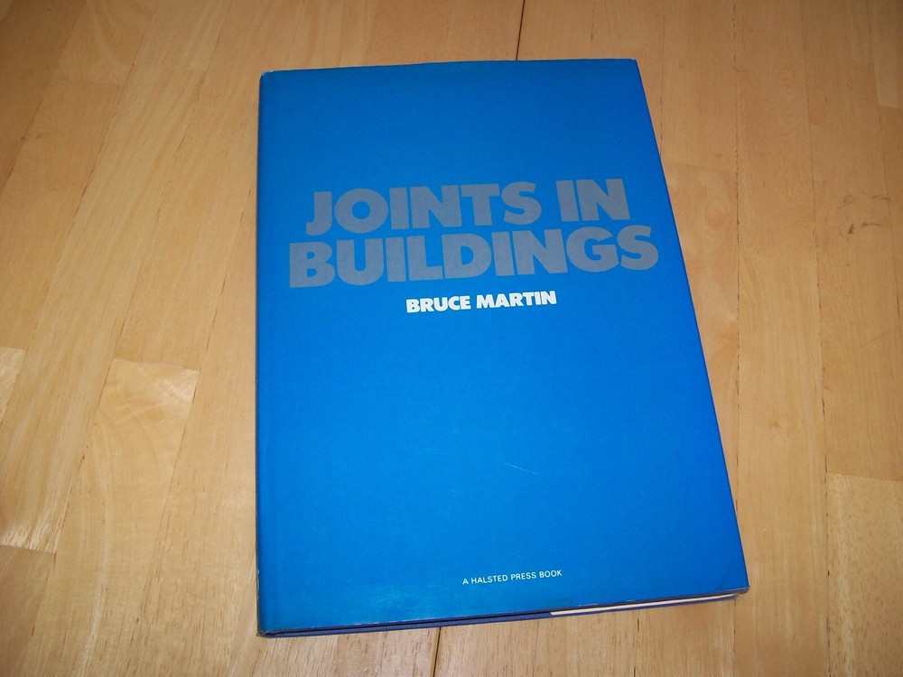 Vintage Joints in Buildings by Bruce Martin Hardcover Jointing How to Guide Book