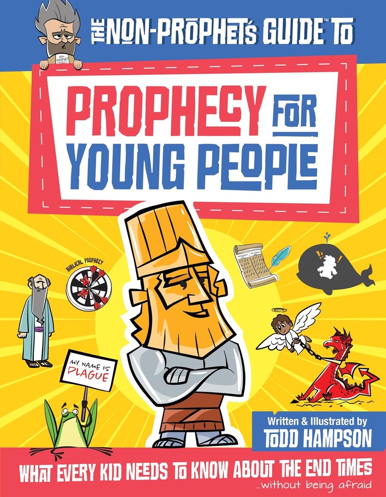 The Non-Prophet’s Guide to Prophecy for Young People: What Every Kid Needs t…