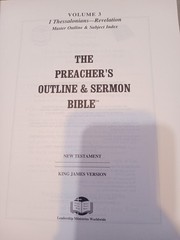 The Preacher’s Outline & Sermon Bible—KJV—-3 Volume Set—-NO SLIPCASE