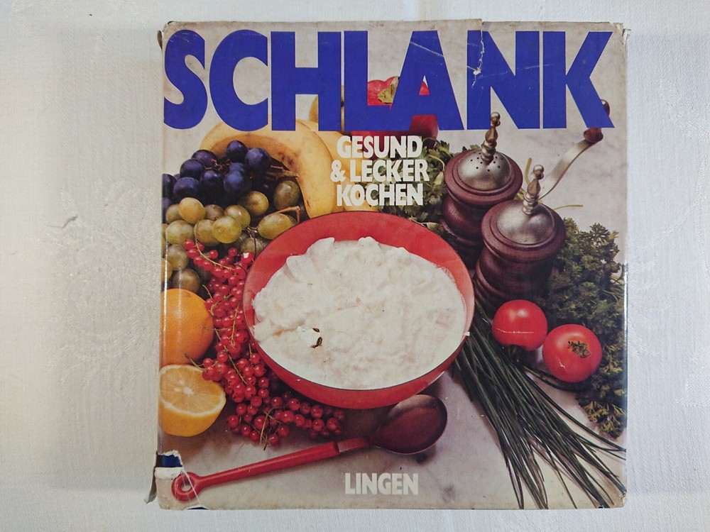 Slim Healthy & Tasty Cook Lingen Cologne 1977 312 Pages Recipes Salads Fish