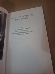 Rightly Dividing The Word Illustrated Clarence Larkin