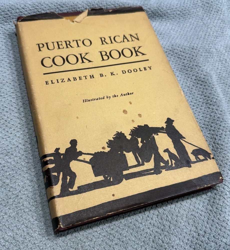 1948 Antique Puerto Rican Cook Book by Elizabeth B. K. Dooley Cookbook Vintage