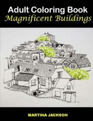 Adult Coloring Book – Magnificent Buildings: 40 Detailed Coloring Pages Of …