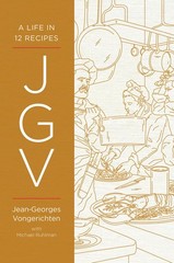 JGV: A Life in 12 Recipes, Vongerichten, Jean-Georges, Excellent Book