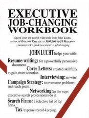 Executive Job-Changing Workbook – John Lucht, 0942785223, paperback