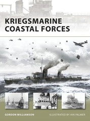 Kriegsmarine Coastal Forces (New Vanguard, 151)