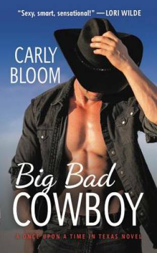 Big Bad Cowboy (Once Upon a Time in Texas) – Mass Market Paperback – GOOD