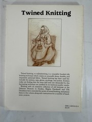 Twined Knitting A Swedish Folkcraft Technique Birgitta Dandanell Ulla Danielsson