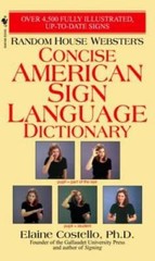 Random House Webster’s Concise American Sign Language Dictionary – GOOD