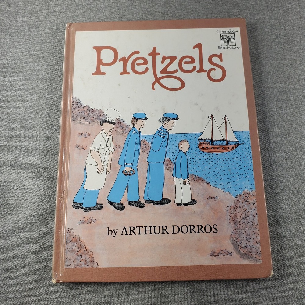 Pretzels Arthur Dorros 1981 First Edition Children’s Fiction Greenwillow