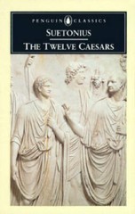 The Twelve Caesars (Penguin Classics) – Paperback By Suetonius – GOOD