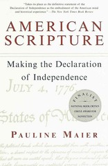 American Scripture: Making the Declaration of Independence by Pauline Maier (Eng
