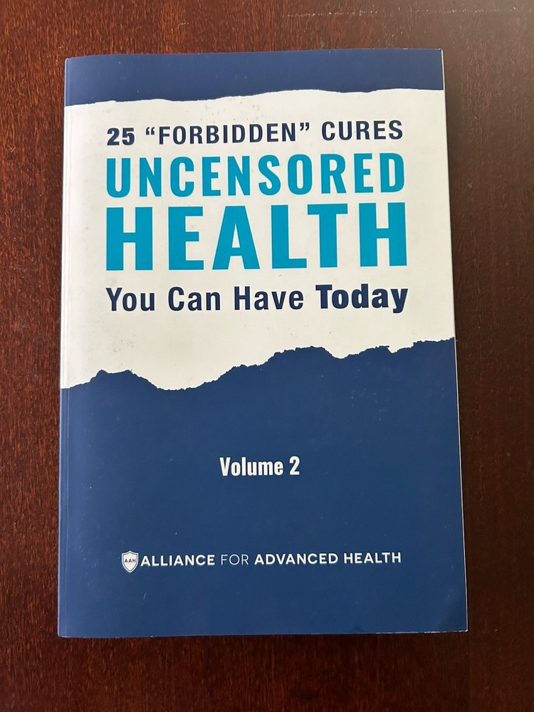 25 “Forbidden” Cures Uncensored Health You Can Have Today Vol 2 (2019 Paperback)
