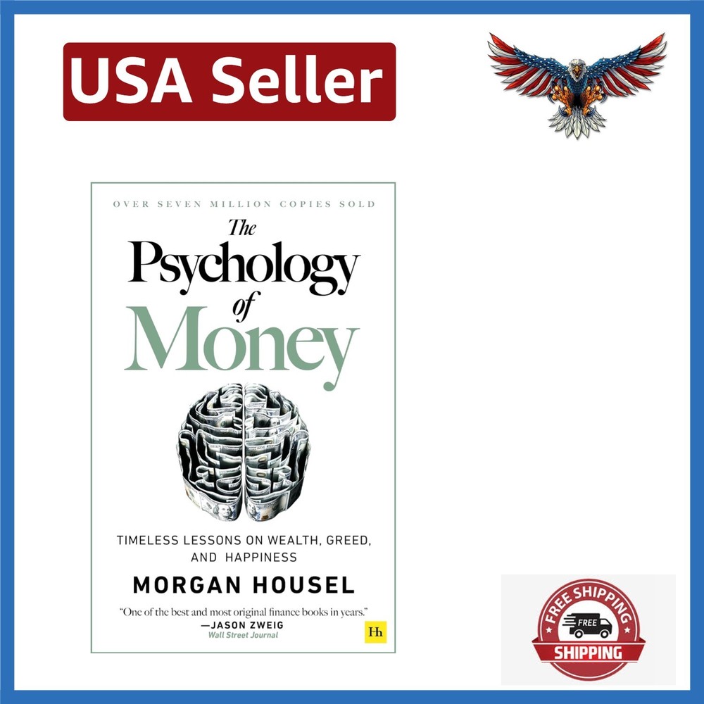 The Psychology of Money: Timeless lessons on wealth, greed, and happiness