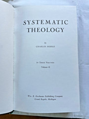 Systematic Theology by Charles Hodge Volumes I II & III (Eerdmans 1993) HC VGC